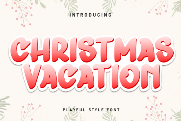 Christmas Vacation Font for Holiday Branding