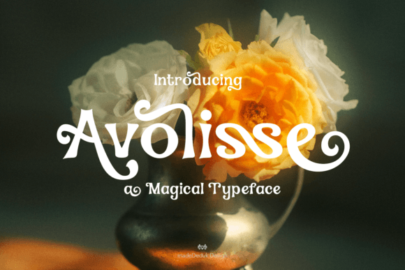 Designing with Avolisse: A Magical Classic Display Font