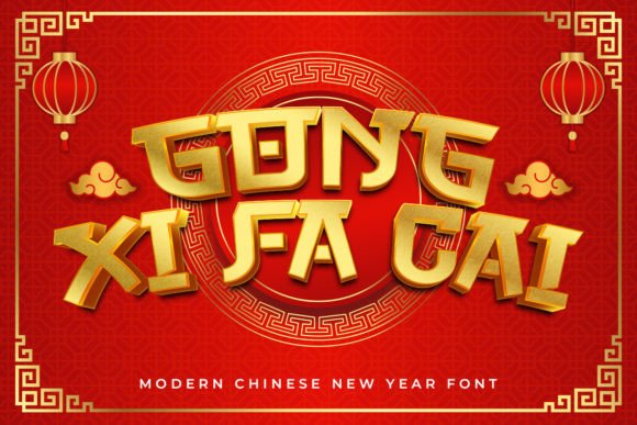 Gong Xi Fa Cai: A Premium Display Font for Cultural Designs