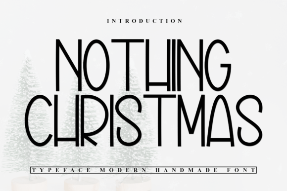 Nothing Christmas Font for Festive Branding